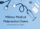military malpractice