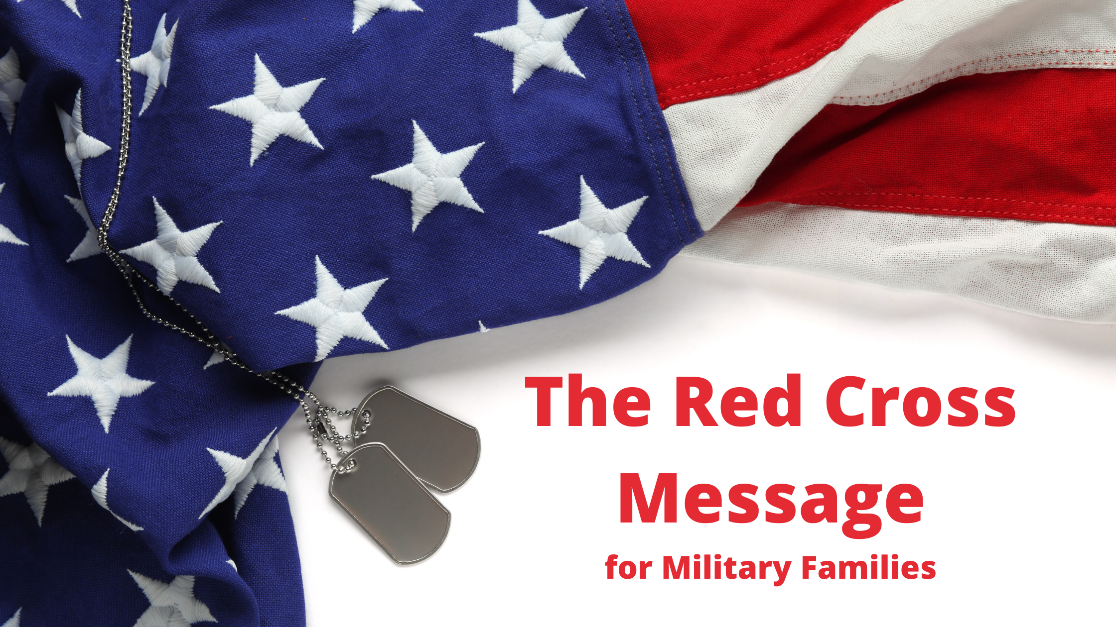 The American Red Cross Message American Red Cross Message