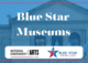 Blue Star Museums 2023