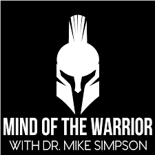 Mind of the Warrior Podcast